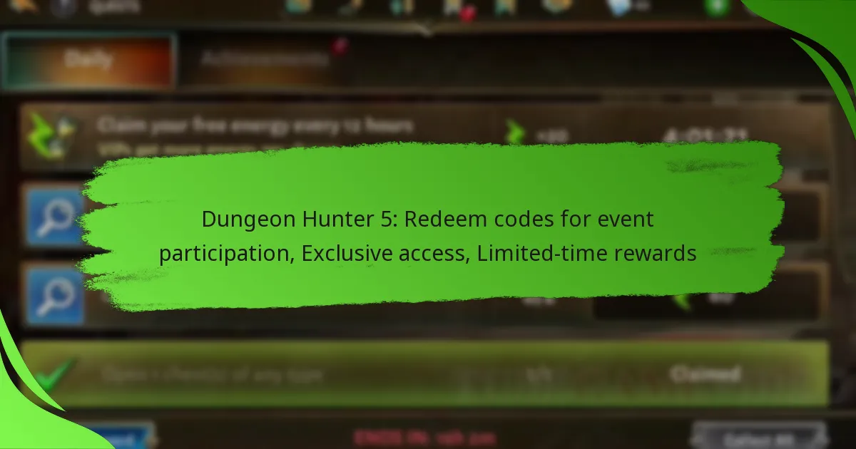 Dungeon Hunter 5: Redeem codes for event participation, Exclusive access, Limited-time rewards