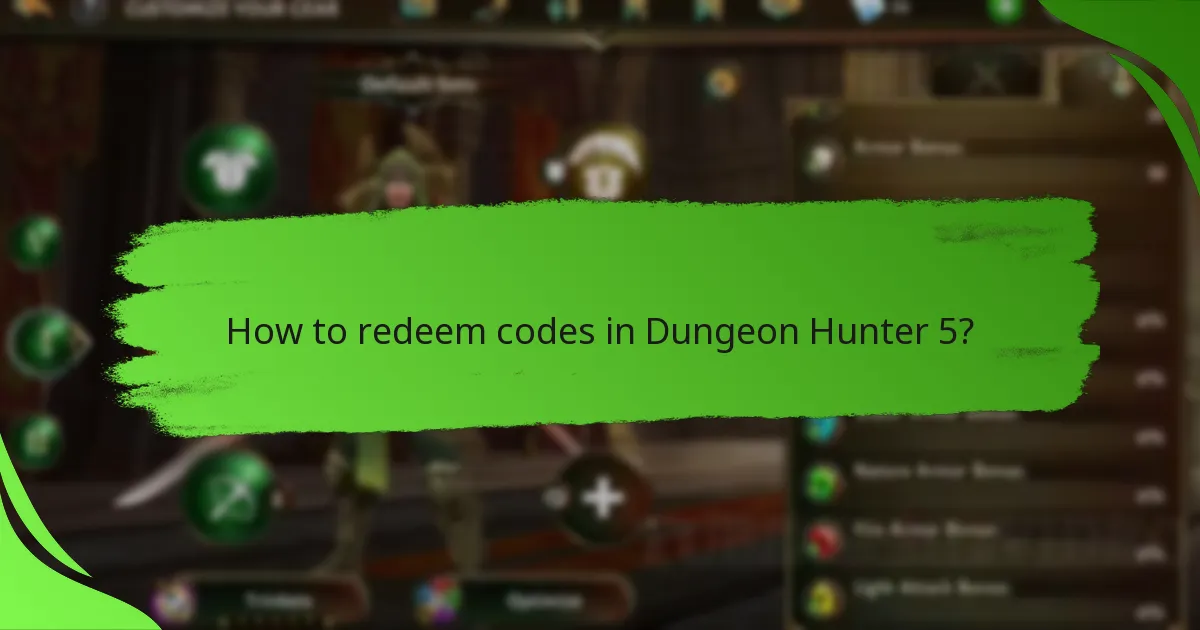How to redeem codes in Dungeon Hunter 5?