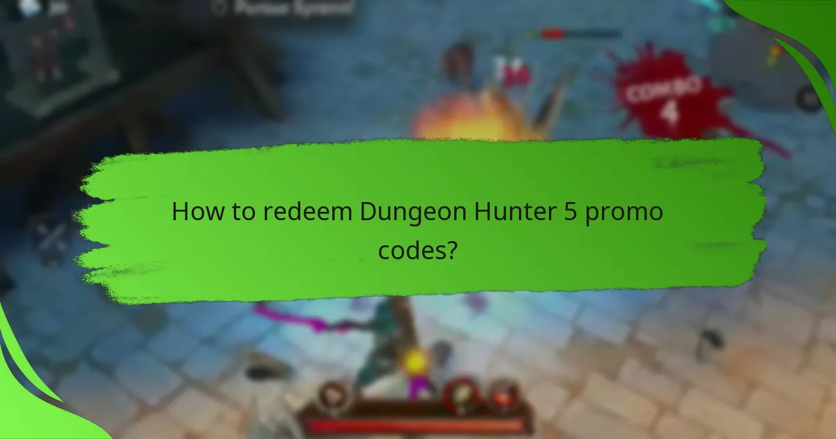 How to redeem Dungeon Hunter 5 promo codes?